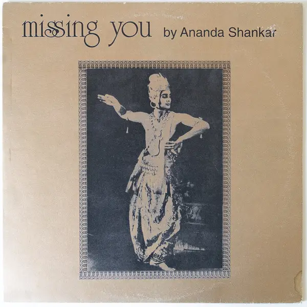 Ananda Shankar Missing You