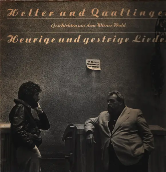 ANDRÉ HELLER UND HELMUT QUALTINGER - Heurige Und Gestrige Lieder - Geschichten Aus Dem Wienerwald - LP