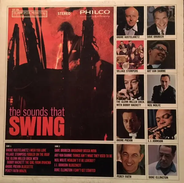 ANDRÉ KOSTELANETZ , DAVE BRUBECK , THE VILLAGE STOMPERS , ART VAN DAMME , THE GLENN MILLER ORCHESTR - the sounds that SWING - Disque 33T