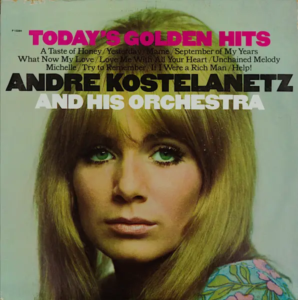 ANDRÉ KOSTELANETZ AND HIS ORCHESTRA - Today's Golden Hits - Disque 33T