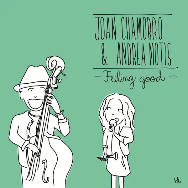 ANDREA MOTIS , JOAN CHAMORRO - Feeling Good - Disque 33T