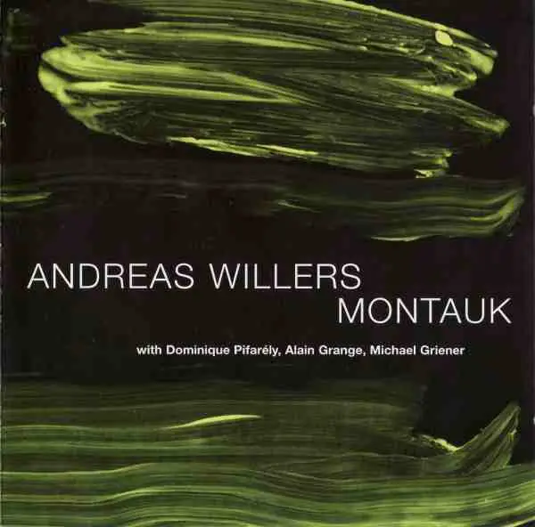 ANDREAS WILLERS - Montauk - CD