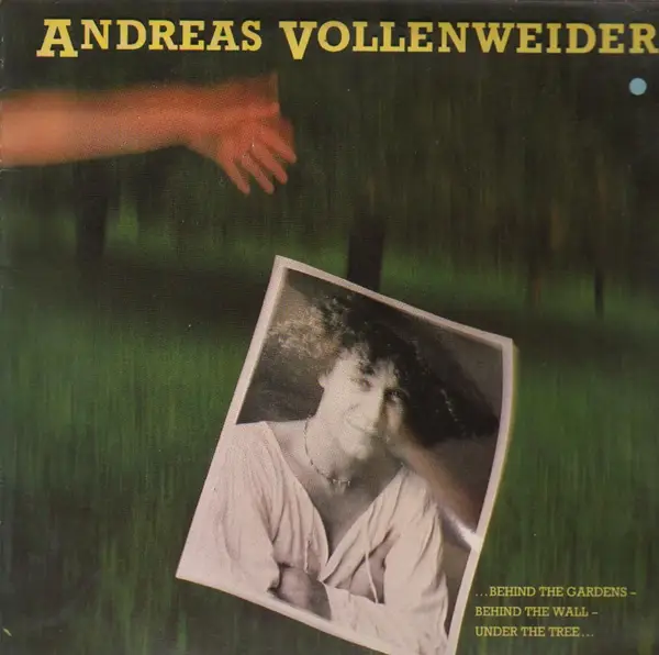 ANDREAS VOLLENWEIDER - ...Behind The Gardens - Behind The Wall - Under The Tree... - LP
