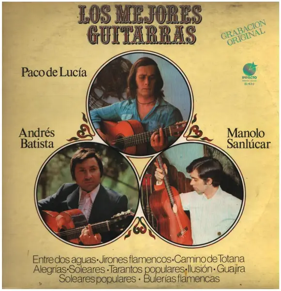 ANDRÉS BATISTA , MANOLO SANLÚCAR , PACO DE LUCÍA - Los Mejores Guitarras - Disque 33T