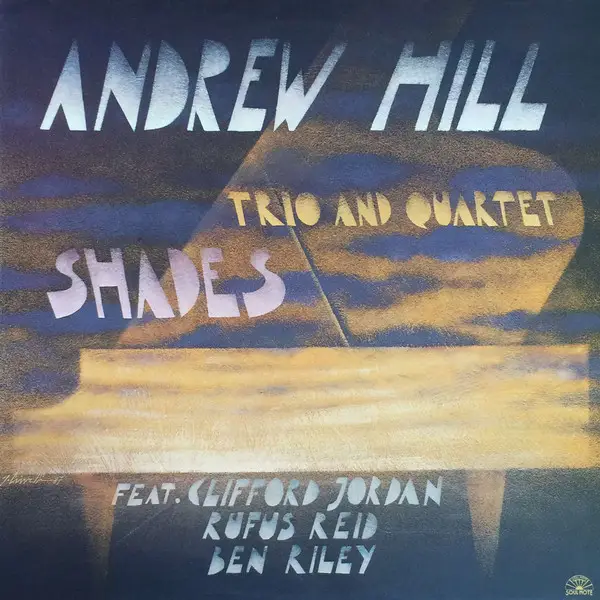 ANDREW HILL TRIO AND QUARTET - Shades - LP