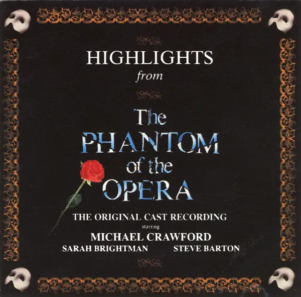 ANDREW LLOYD WEBBER MICHAEL CRAWFORD SARAH BRIGHTMAN STEVE BARTON - Highlights From The Phantom Of The Opera (The Original Cast Recording) - CD