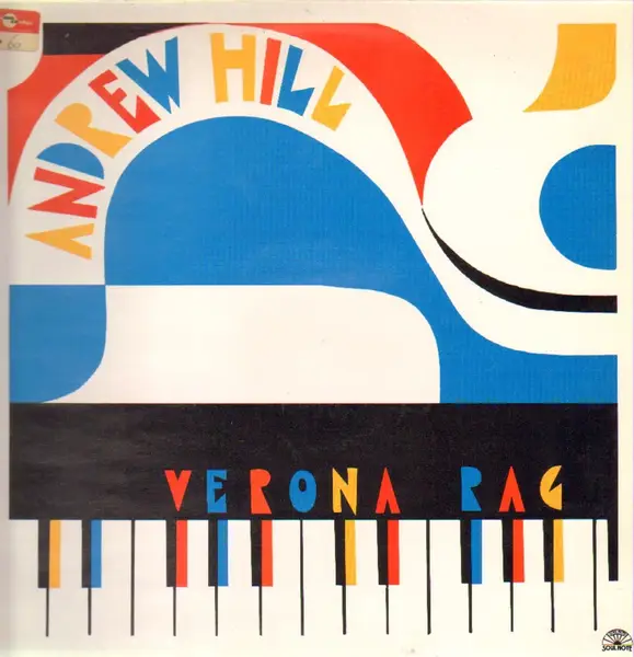 ANDREW HILL - Verona Rag - LP