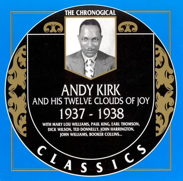 ANDY KIRK AND HIS CLOUDS OF JOY - 1937-1938 - Disque CD