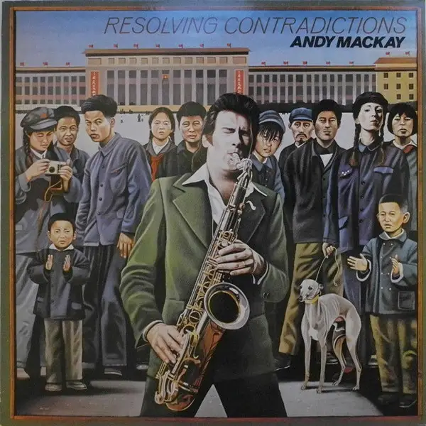ANDY MACKAY - Resolving Contradictions - Disque 33T