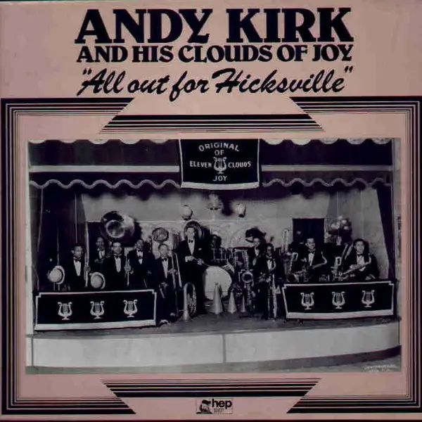 ANDY KIRK AND HIS CLOUDS OF JOY - All Out For Hicksville (STILL SEALED) - LP