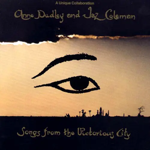 ANNE DUDLEY AND JAZ COLEMAN - Songs From The Victorious City - LP