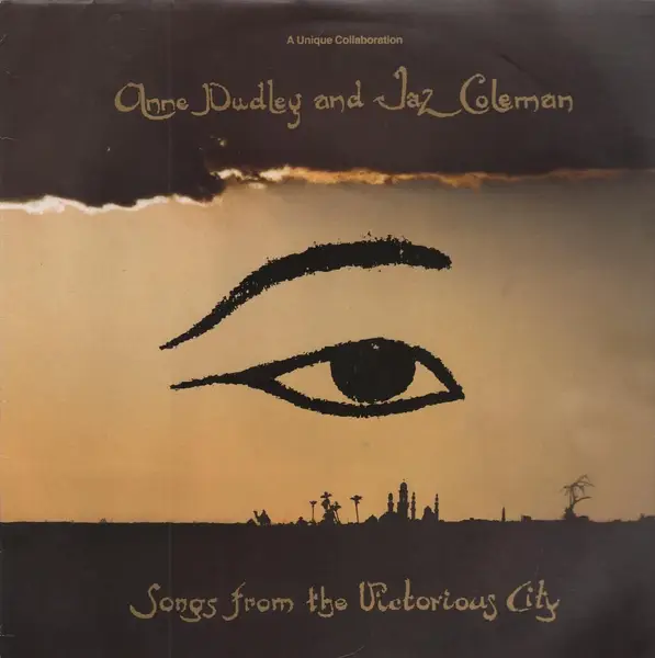 ANNE DUDLEY AND JAZ COLEMAN - Songs From The Victorious City - LP