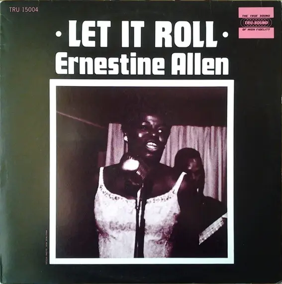 ERNESTINE ALLEN - Let It Roll (STILL SEALED) - Disque 33T