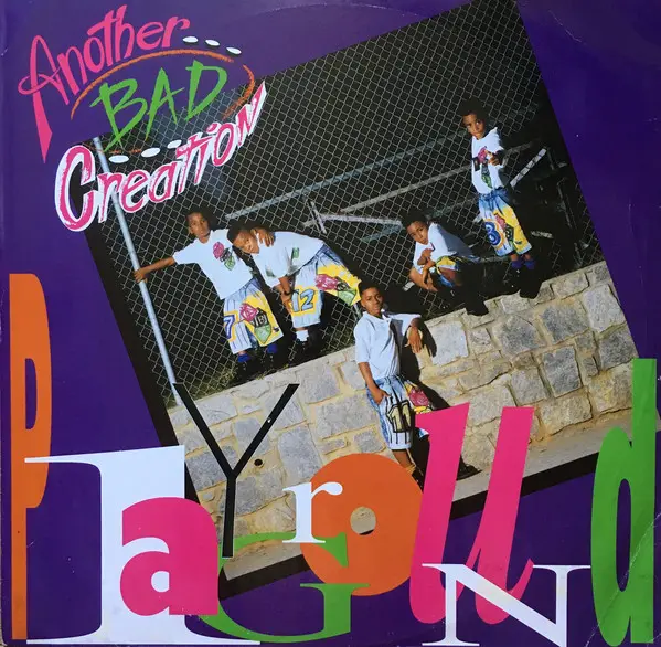 ANOTHER BAD CREATION - Playground - Disque Maxi x 1