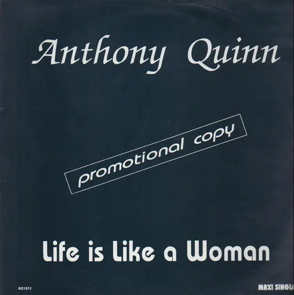 ANTHONY QUINN - Life Is Like A Woman - 12 inch x 1