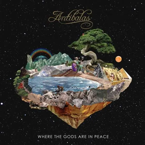 ANTIBALAS - Where The Gods Are In Peace - Disque 33T