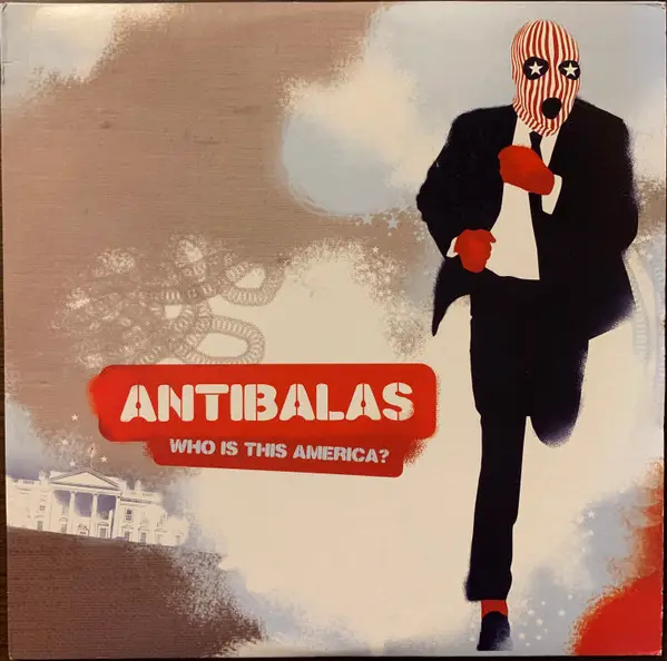 ANTIBALAS - Who Is This America? - Disque 33T x 2