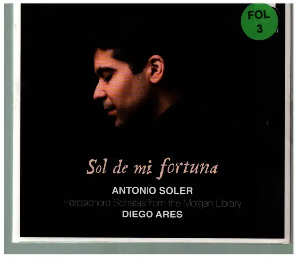 ANTONIO SOLER & DIEGO ARES - Sol de mi fortuna (DIGIPAK) - Disque CD