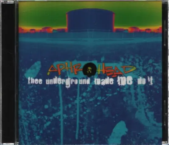 APHROHEAD - Thee Underground Made Me Do It - CD x 2