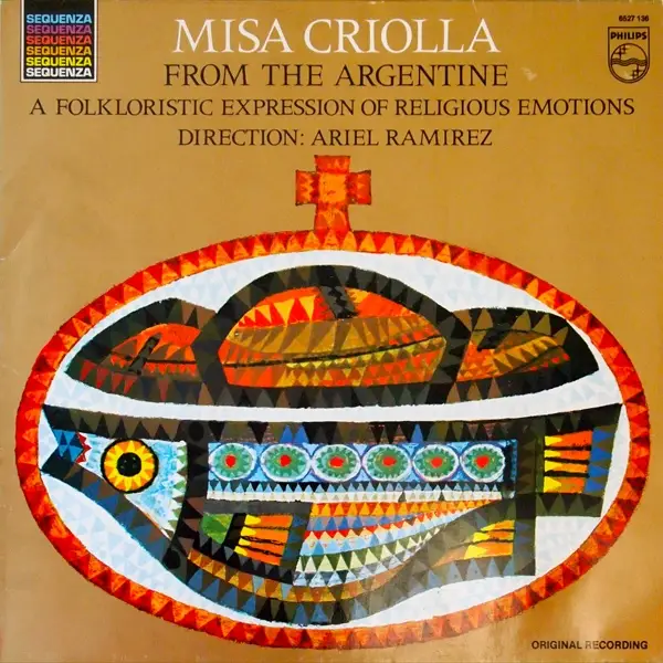 ARIEL RAMIREZ - Misa Criolla - Disque 33T