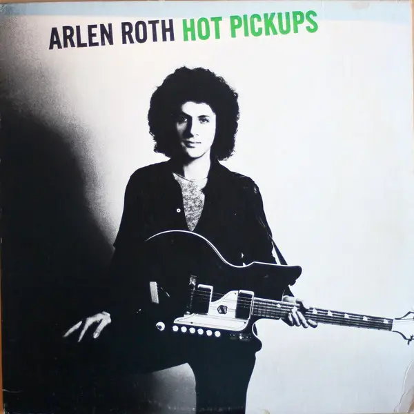 ARLEN ROTH - Hot Pickups - Disque 33T