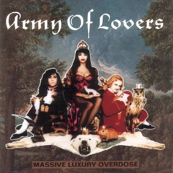ARMY OF LOVERS - Massive Luxury Overdose - Disque CD