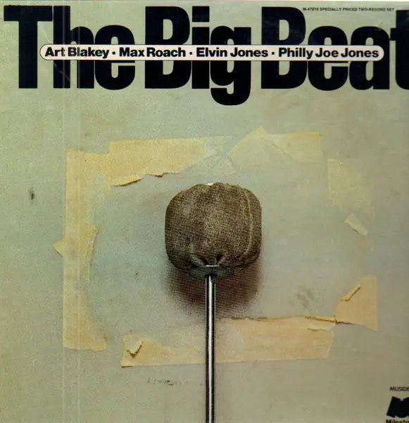ART BLAKEY / MAX ROACH / ELVIN JONES / 'PHILLY' JOE JONES - The Big Beat - Disque 33T x 2
