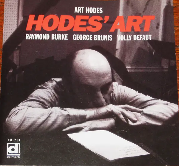 ART HODES RAYMOND BURKE GEORGE BRUNIES VOLLY DE FAUT - Hodes' Art - CD