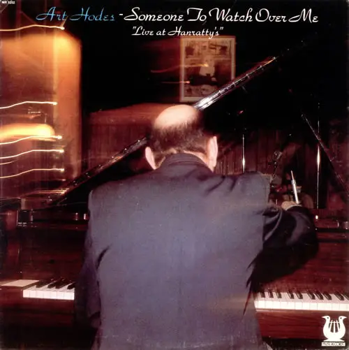 ART HODES - Someone To Watch Over Me (Live At Hanratty's) - Disque 33T