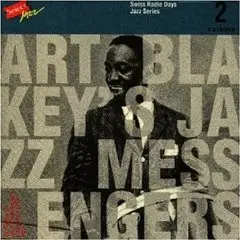 ART & JAZZ MESSENGERS,THE BLAKEY - Radio Days Vol 2/Lausanne 1960 - Disque CD