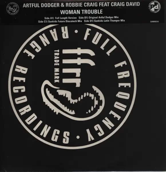 ARTFUL DODGER & ROBBIE CRAIG FEAT. CRAIG DAVID - Woman Trouble - 12 inch x 2