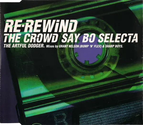 ARTFUL DODGER - Re-Rewind The Crowd Say Bo Selecta - Disque CD single