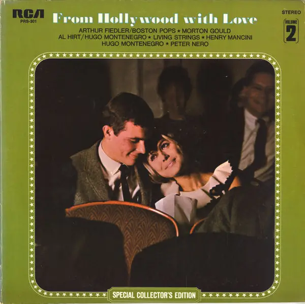 ARTHUR FIEDLER / THE BOSTON POPS ORCHESTRA MORTON GOULD AL HIRT / HUGO MONTENEGRO LIVING STRI - From Hollywood With Love Volume 2 - Disque 33T
