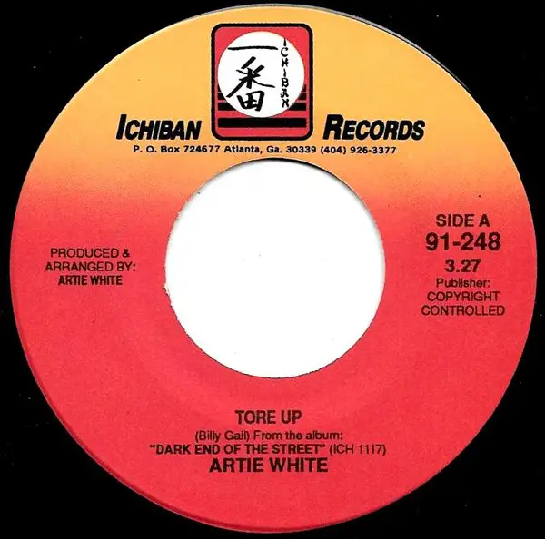 ARTIE WHITE - Tore Up - 7inch x 1