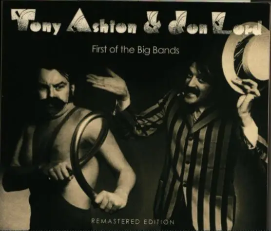 ASHTON & LORD - First Of The Big Bands (DIGIPAK) - Disque CD