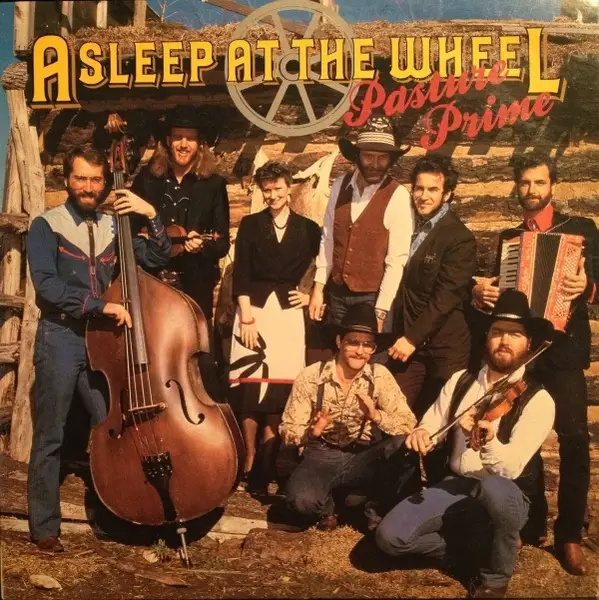 ASLEEP AT THE WHEEL - Pasture Prime - LP