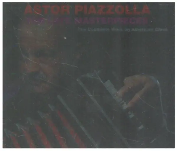 ASTOR PIAZZOLLA - The Late Masterpieces - The Complete Work On American Clavé (DIGIPAKS + CARDBOARD SLIPCASE) - Disque CD x 3