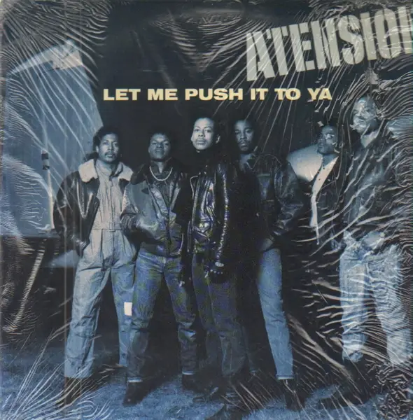 ATENSION - Let Me Push It To Ya - Disque Maxi x 1