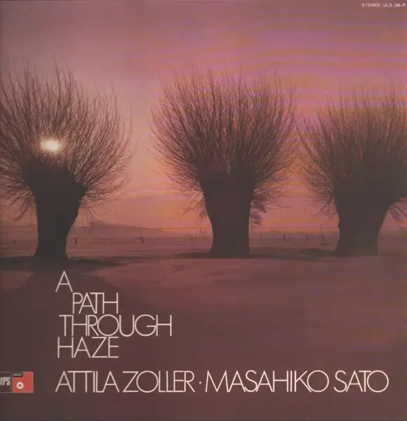 Attila Zoller + Masahiko Satoh A Path Through Haze (+ INSERT)