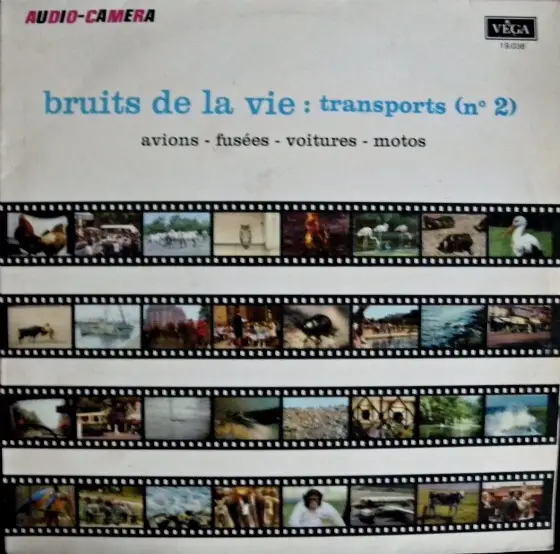 AUDIO-CAMERA - Bruits De La Vie : Transports (N° 2) - Disque 33T