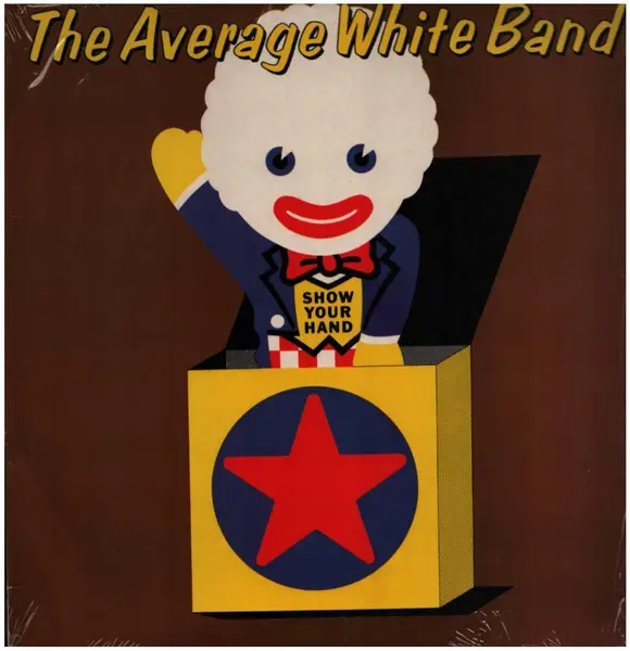 AVERAGE WHITE BAND - Show Your Hand - Disque 33T