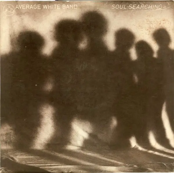 AVERAGE WHITE BAND - Soul Searching - Disque 33T