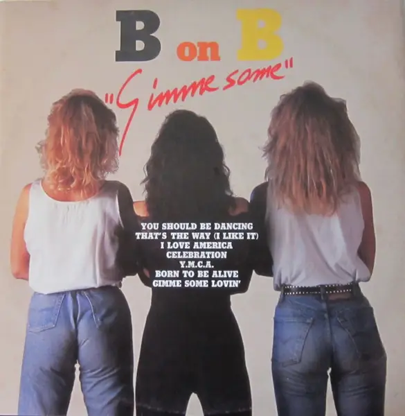 B & B - Gimme Some - 12 inch x 1