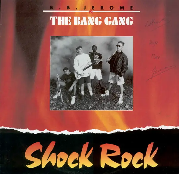 B.B. JEROME & THE BANG GANG - Shock Rock - Disque Maxi x 1