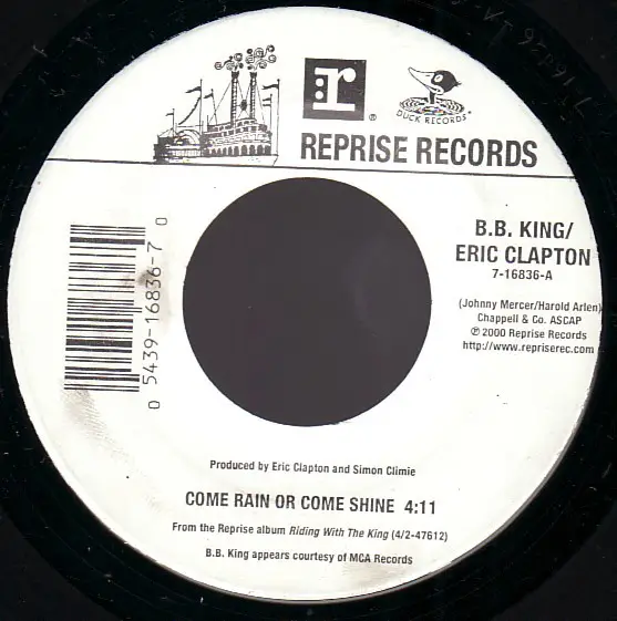 B.B. KING , ERIC CLAPTON - Come Rain Or Come Shine - 7inch x 1