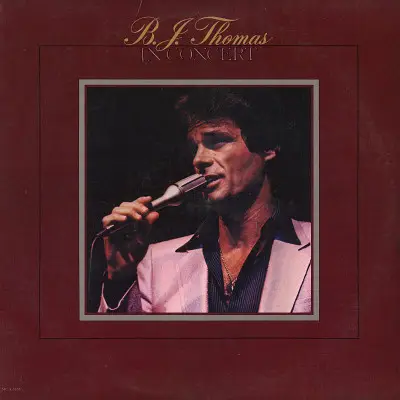 B.J. THOMAS - B.J. Thomas In Concert - Disque 33T