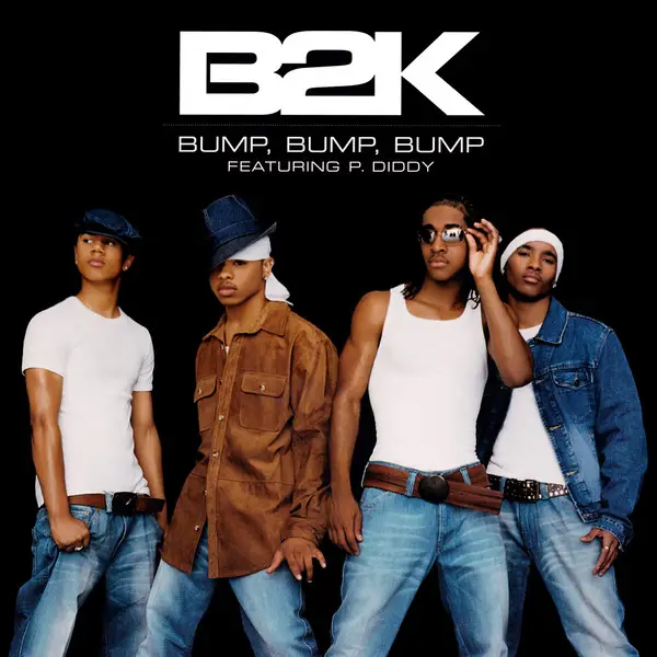 B2K AND P. DIDDY - Bump, Bump, Bump - Disque Maxi x 1