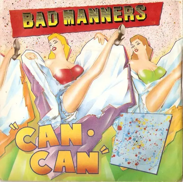 Bad Manners Can Can (SOLID CENTRE)