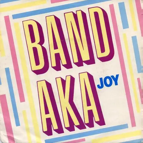 BAND AKA - Joy - 7inch x 1