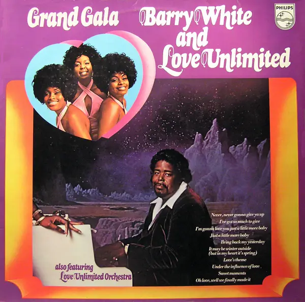 BARRY WHITE AND LOVE UNLIMITED ALSO FEATURING LOVE UNLIMITED ORCHESTRA - Grand Gala - LP